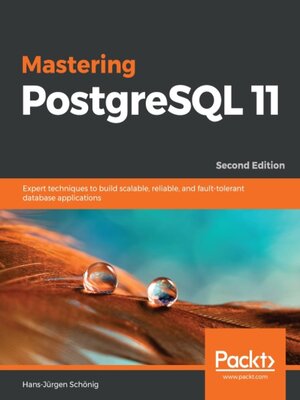 cover image of Mastering PostgreSQL 11